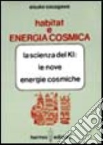 Feng shui. Habitat e energia cosmica libro