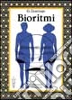Bioritmi: il momento giusto