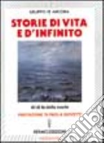 Storie di vita e d'infinito libro