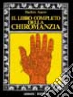 Il libro completo della chiromanzia