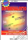 Nuovo superenalotto. Consigli pratici per vincere. Tabelle e statistiche pronte all'uso. Sistemi alternativi e combinazioni più favorevoli per vincite multiple... libro di Tirenni Alfio