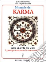 Manuale del karma. Verso una vita più felice libro usato