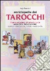 L'enciclopedia dei tarocchi. L'interpretazione di tutte le carte secondo la loro posizione. Bussola, oracolo dell'amore, parte ignota libro di Banzhaf Hajo