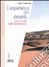 L'esperienza del deserto. Dentro la Via della Conoscenza libro di Cerchio Marina