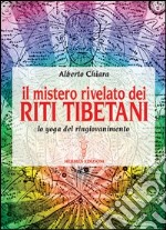 Mistero rivelato dei riti tibetani libro