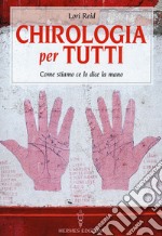 Chirologia per tutti. Come stiamo ce lo dice la mano libro