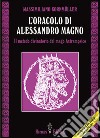 L'oracolo di Alessandro Magno. il metodo divinatorio del mago Astrampsico libro
