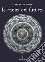 Le radici del futuro libro