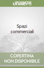 Spazi commerciali libro