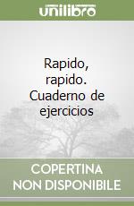 Rapido, rapido. Cuaderno de ejercicios libro