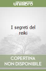 I segreti del reiki libro