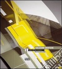 Mille soluzioni grafiche. Ediz. illustrata libro