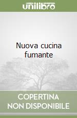 Nuova cucina fumante libro