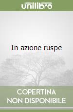 In azione ruspe libro