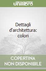 Dettagli d'architettura: colori libro