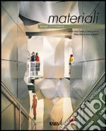 Dettagli d'architettura: materiali. Ediz. illustrata libro