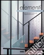 Dettagli d'architettura: elementi. Ediz. illustrata libro