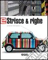 Elementi di grafica. Strisce & righe. Ediz. inglese libro