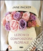 Lezioni di composizione floreale libro