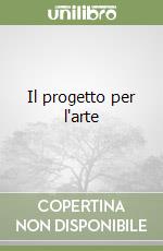 Il progetto per l'arte libro