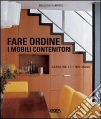 Fare ordine. I mobili contenitori libro