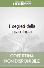 I segreti della grafologia libro