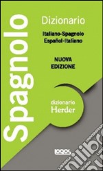 Dizionario Herder italiano-spagnolo, español-italiano libro