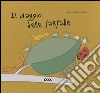 Il viaggio delle farfalle libro