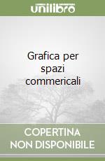 Grafica per spazi commericali libro