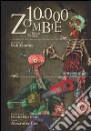 10000 zombie libro di Hartman David