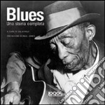 Blues. Una storia completa libro