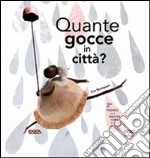 Quante gocce in città? libro