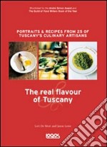 The real flavour of Tuscany