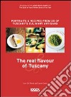 The real flavour of Tuscany libro