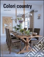 Colori country. Ediz. illustrata libro