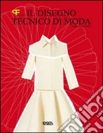 Il Disegno tecnico di moda libro