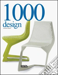 Mille oggetti di design. Ediz. illustrata libro