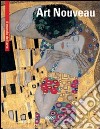 Art nouveau. Ediz. multilingue libro