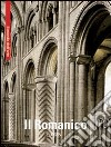 Il romanico. Ediz. multilingue libro