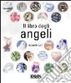 Il Libro degli angeli libro