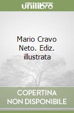 Mario Cravo Neto. Ediz. illustrata