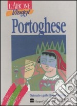 Portoghese. Dizionario e guida alla conversazione