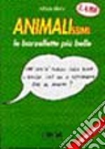 Animalissimi. Le barzellette più belle libro