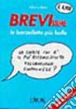 Brevissime. Le barzellette più belle libro