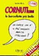 Cornutissimi. Le barzellette più belle libro