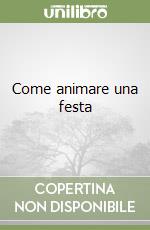 Come animare una festa libro