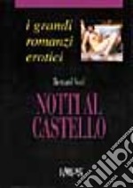 Notti al castello libro