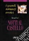 Notti al castello libro