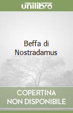 Beffa di Nostradamus libro