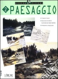 Paesaggio. Ediz. illustrata